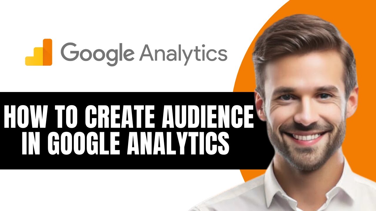 Как создать аудиторию в Google Analytics 4