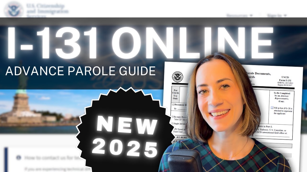 I-131 ADVANCE PAROLE can now be filed ONLINE! 2025 GUIDE