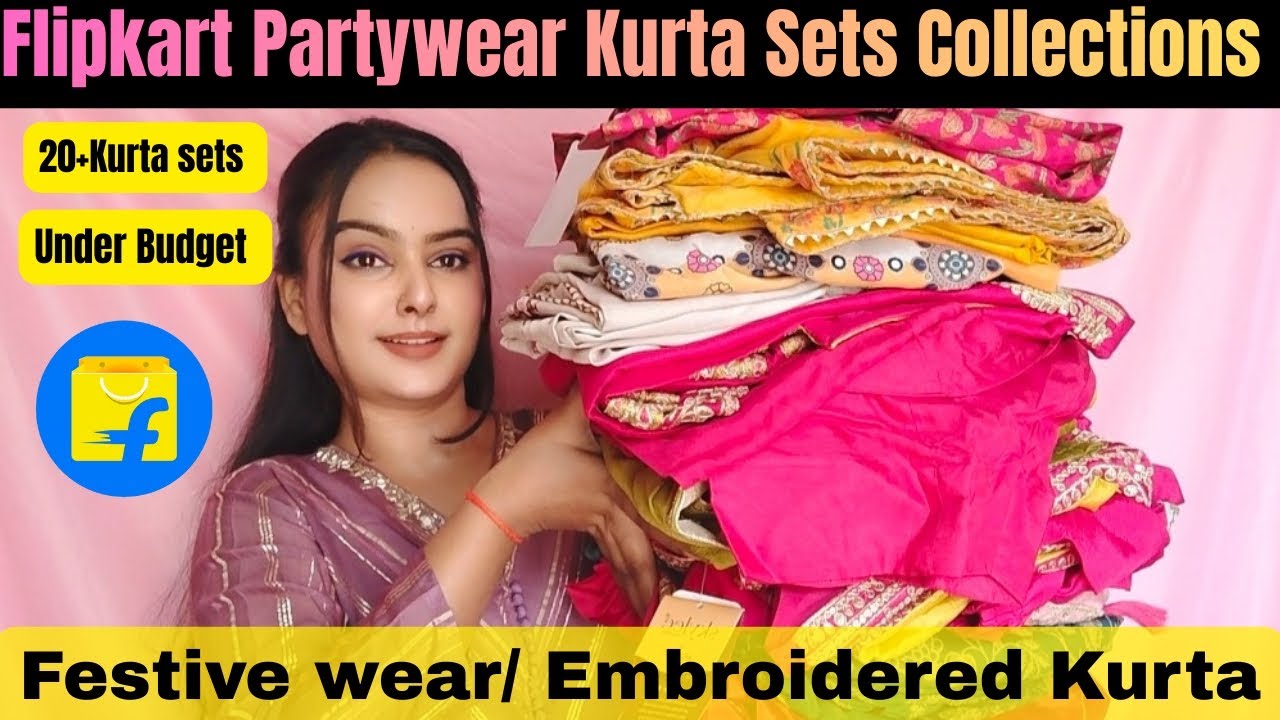 Flipkart Party Wear Kurta Sets Haul | Kurta Sets Collection| Festive Wear/ Embroidered Kurta Sets 