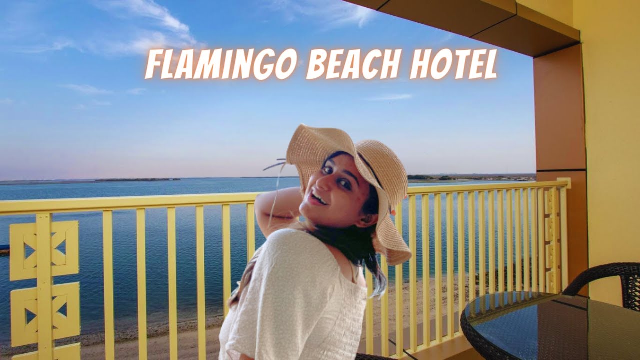Flamingo Beach Hotel | Flamingo Beach in Umm Al Quwain | Sea View Hotel in UAE | Mangrove Boat Ride