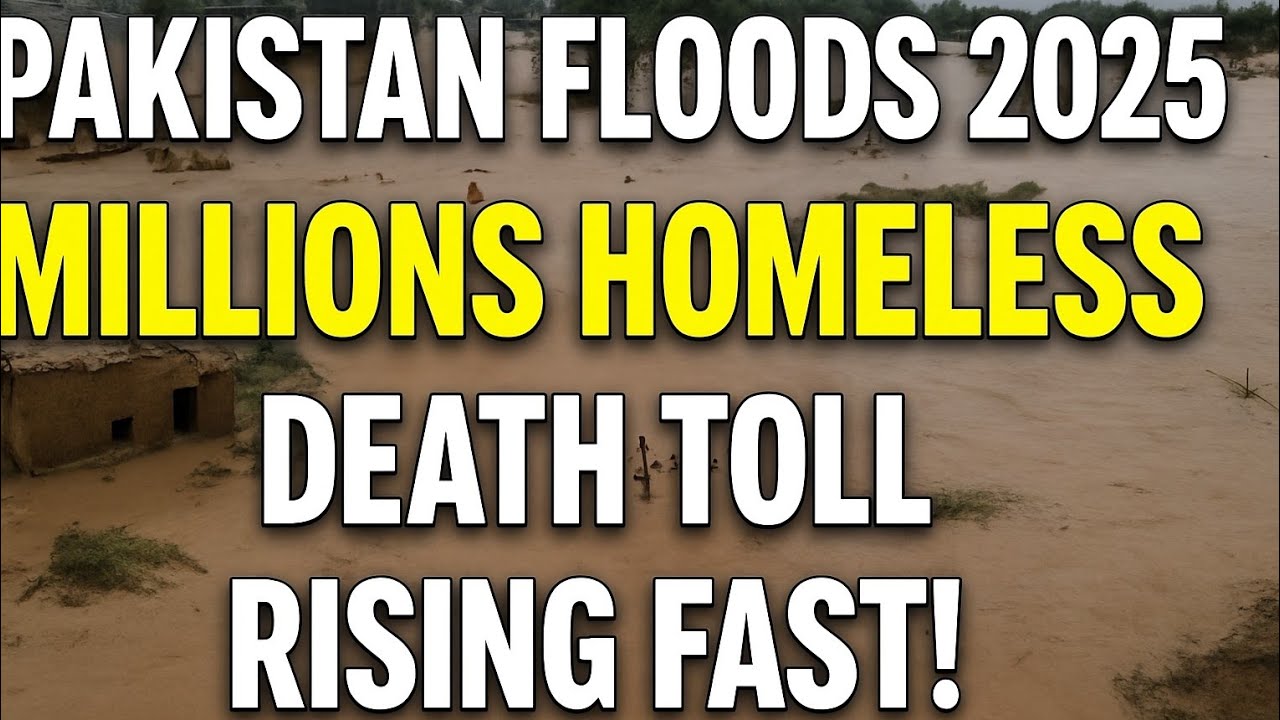 🌊 Pakistan Floods 2025: Millions Homeless, Death Toll Rising Fast!