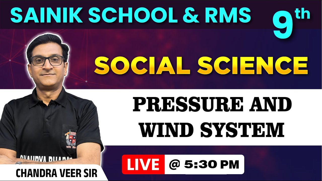 Pressure and Wind System – SST for Class 9 | Sainik School & RMS 25 - 26 | by C V  sir