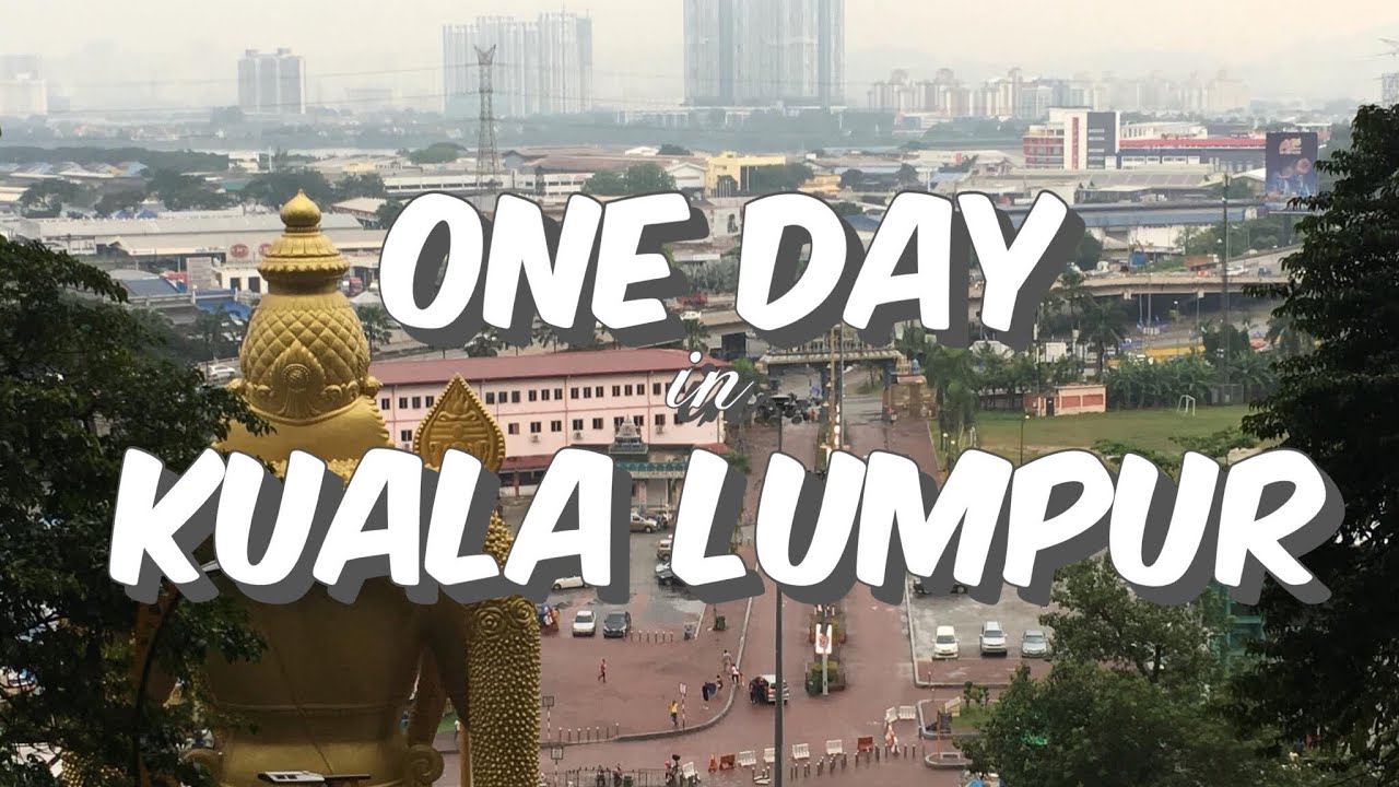 AMAZING KUALA LUMPUR | One Day Travel Guide | Amy Agna