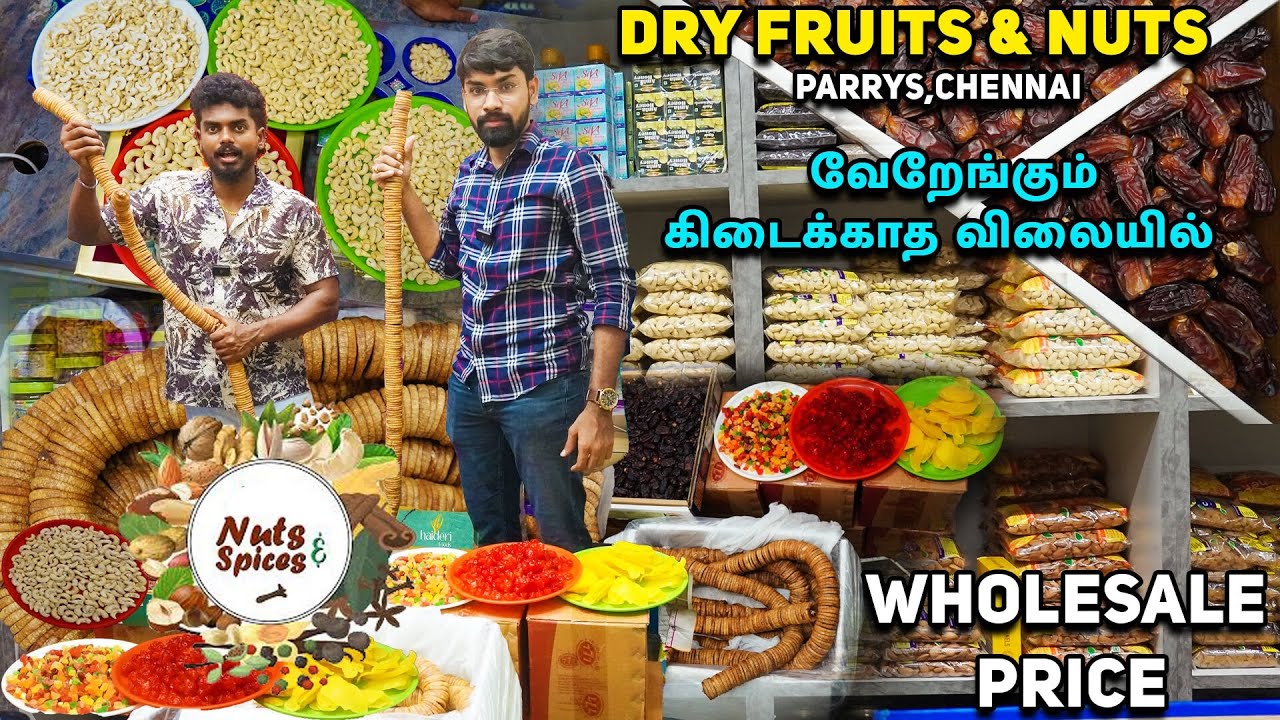 மிக குறைந்த விலையில்  தரமான  dryfruits & Nuts நேரடி விற்பனையில் ,in Parrys, Chennai