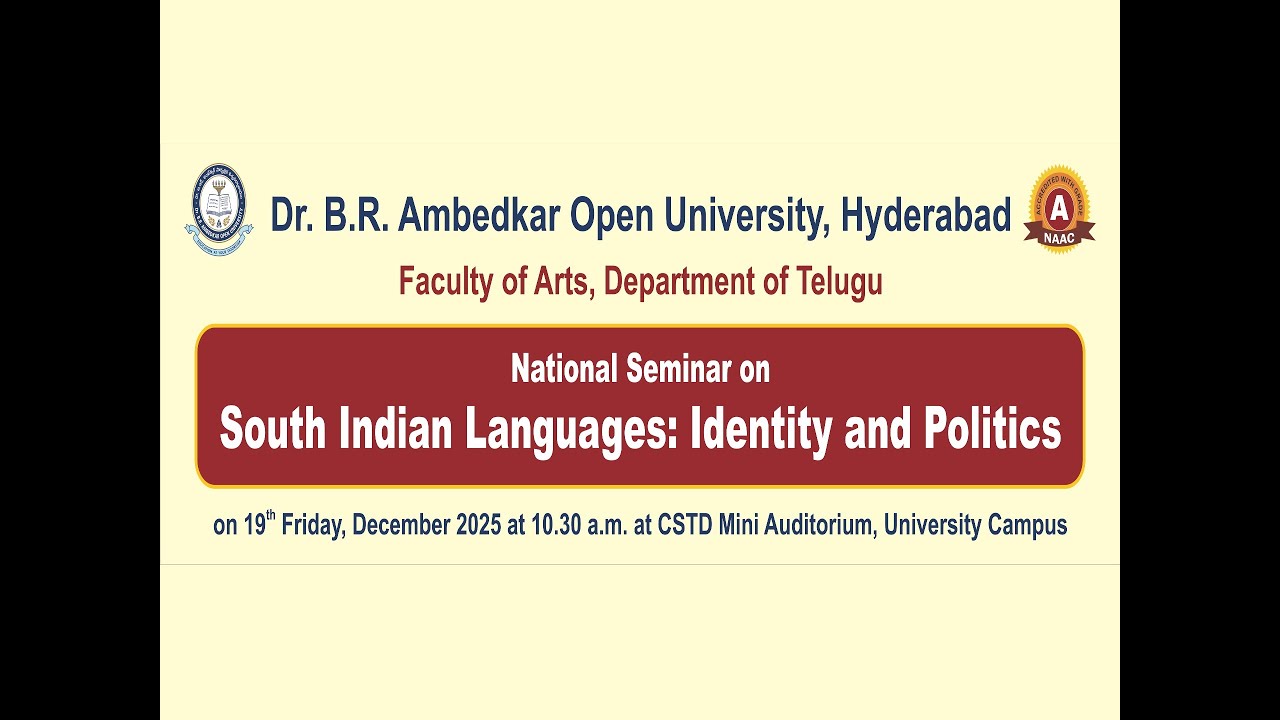 BRAOU: National Seminar on : South Indian Languages: Identity and Politics