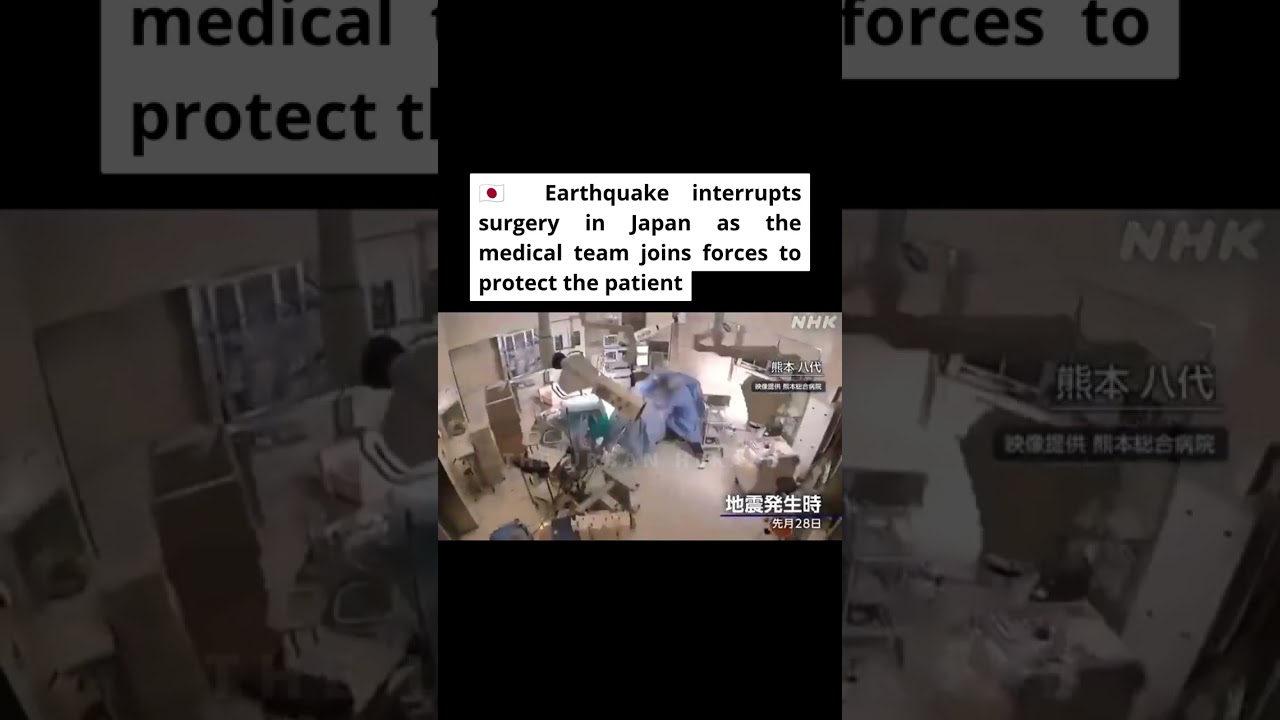 Earthquake interrupts surgery in Japan as the medical team joins forces to protect the patient