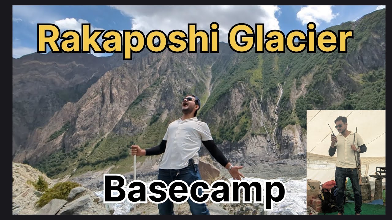 Rakaposhi Base Camp Hiking #karakoramhighway #RakaposhiGlacier #basecamp 