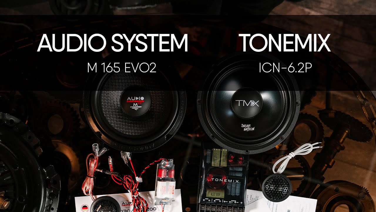 Audio System M 165 Evo2 vs Tonemix ICN-6.2P