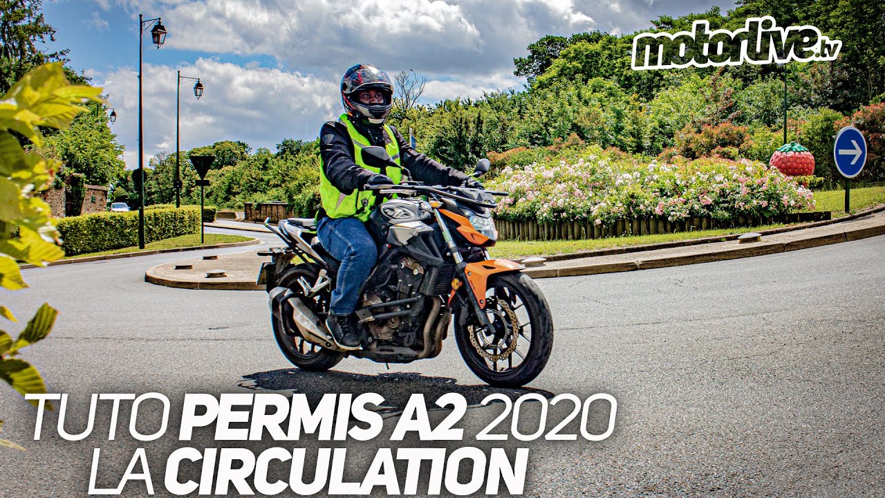 TUTO | NOUVEAU PERMIS A2 2020 : LA CIRCULATION | MOTORLIVE