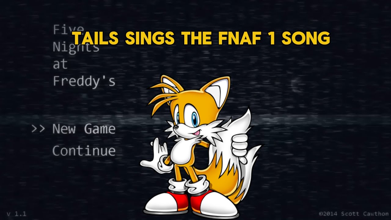 Fnaf 1 song but tails sings it (ai cover)
