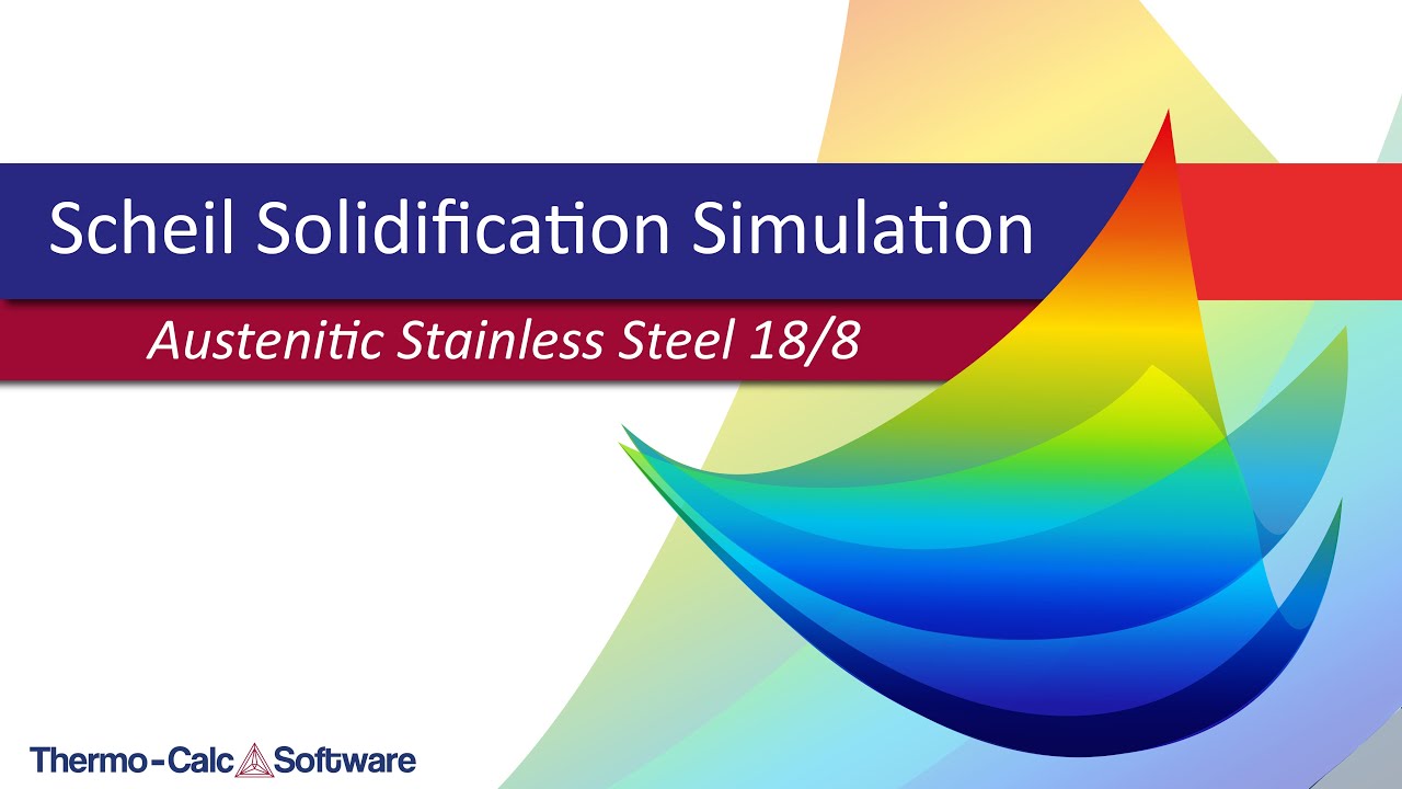 Modified Austenitic Stainless Steel 18/8 Scheil Solidification Simulation