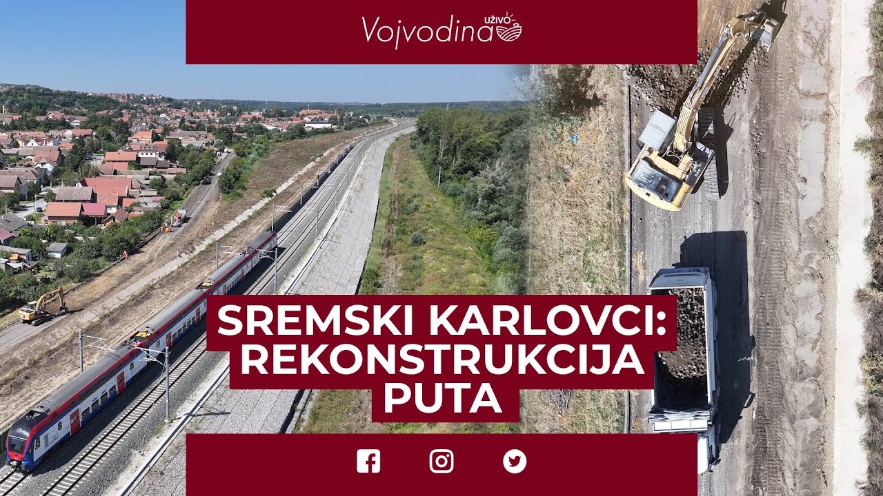 Sremski Karlovci: Rekonstrukcija puta @VojvodinaUzivo
