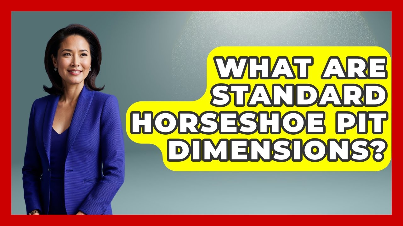 What Are Standard Horseshoe Pit Dimensions? - Exploring Campgrounds