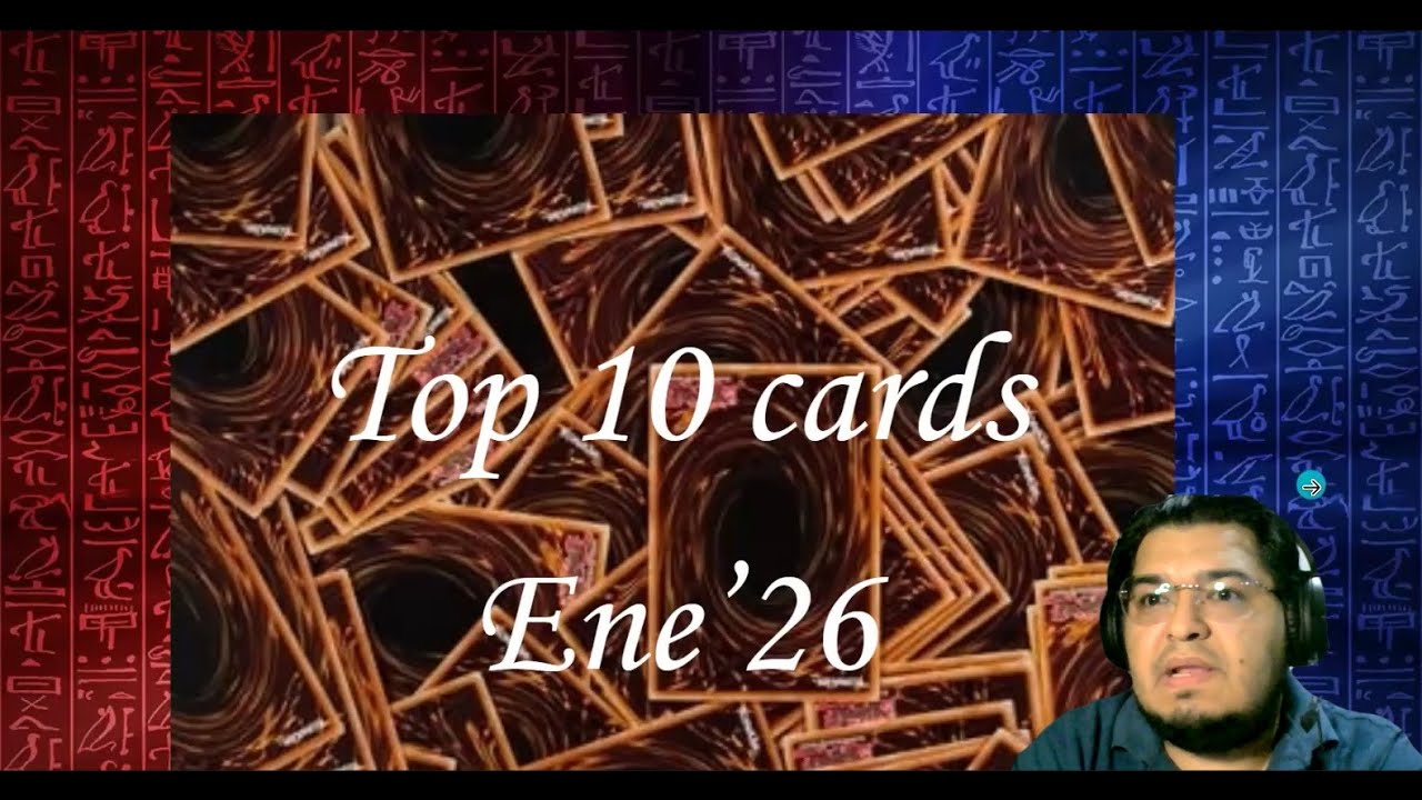 Top 10 de cartas de Yu-Gi-Oh! más usadas en el meta hasta el mes de enero del 2026