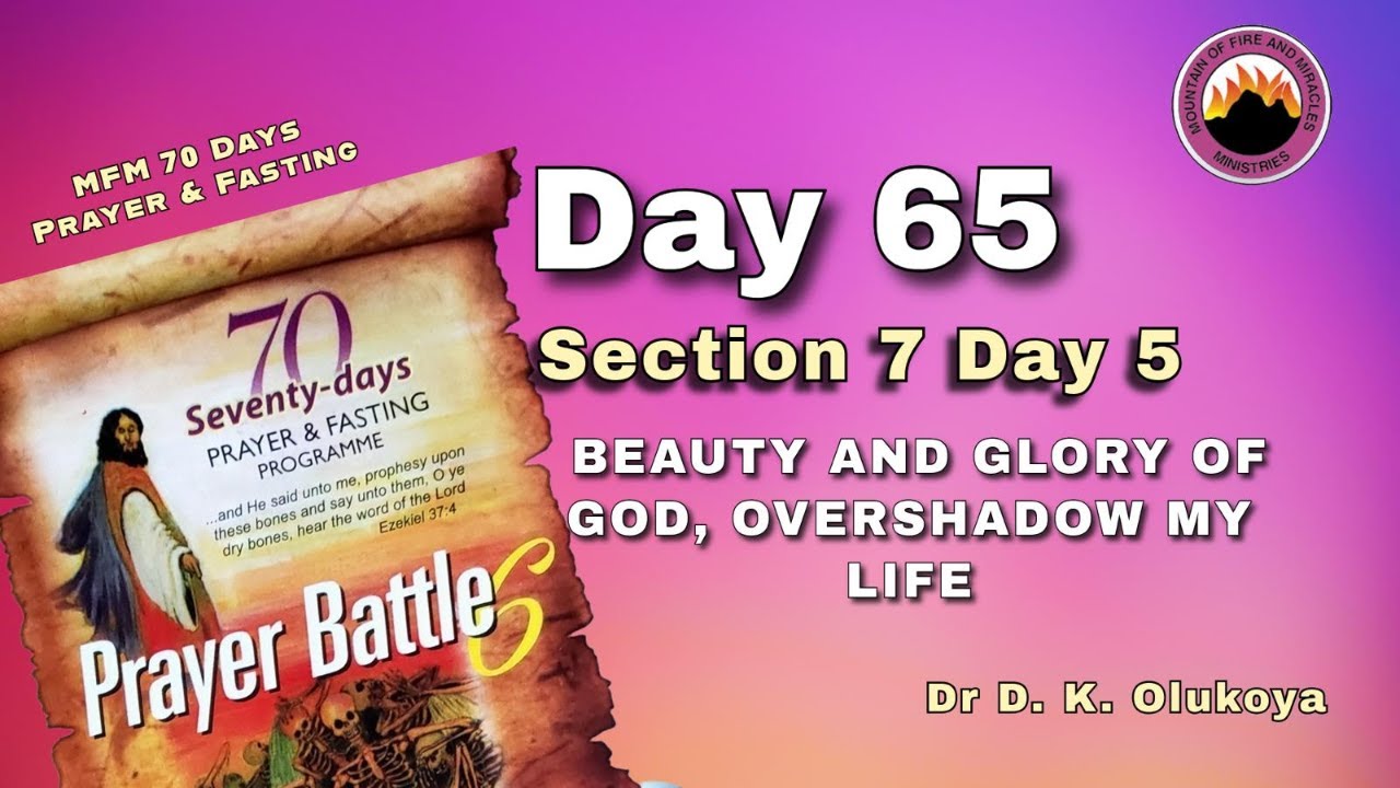 DAY 65 || MFM 70 DAYS PRAYER & FASTING 2025 || 7TH OCT, 2025