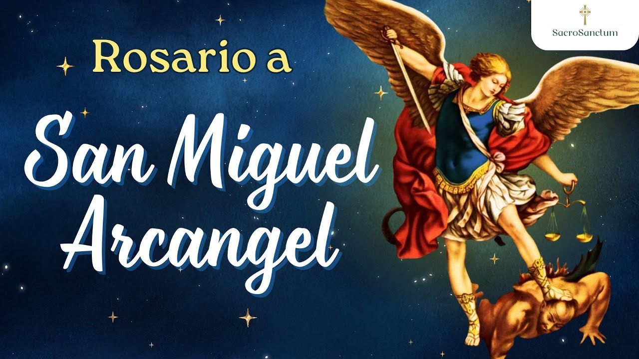 ⚔️ Rosario a San Miguel Arcángel | Para todos los días| Poderosa Oración de Protección 🙏