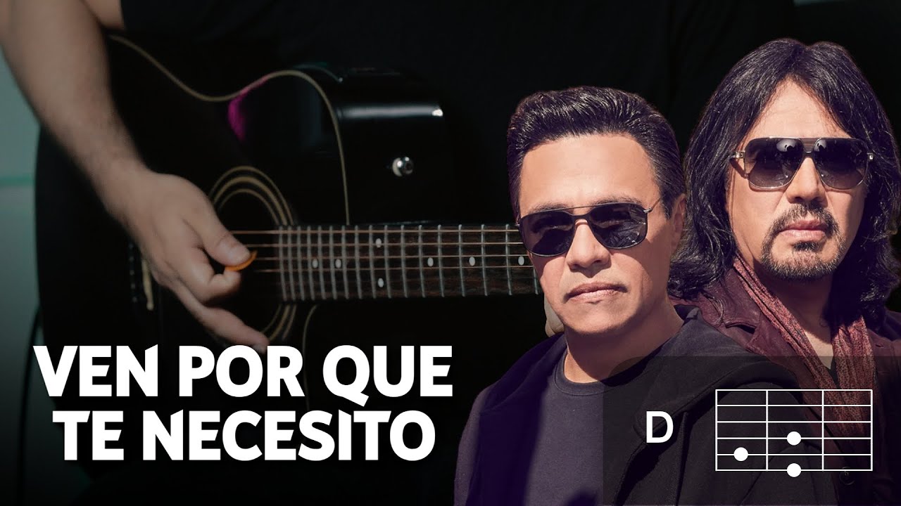 Los Temerarios - Ven Por Que Te Necesito | Tutorial GUITARRA Acustica | Letra y Acordes | GuitarEP