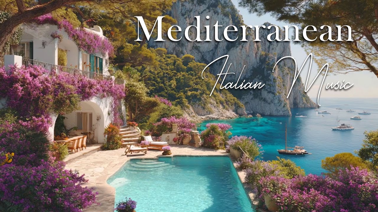🏖️ Italian Vibes & Mediterranean Relaxation Music | Peaceful Coastline Views 🌊