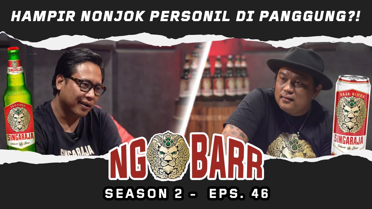 NGOBARR BARENG GOFAR & POSAN TOBING | HAMPIR NONJOK PERSONIL DI PANGGUNG? | #NGOBARR SEASON 2 EPS.46