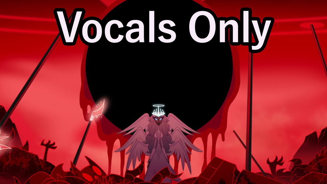 Sera's Confession (Isolated Vocal) - Hazbin Hotel