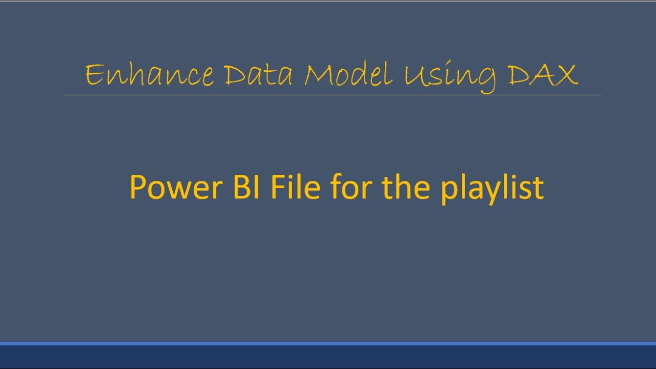 Power BI file for the playlist