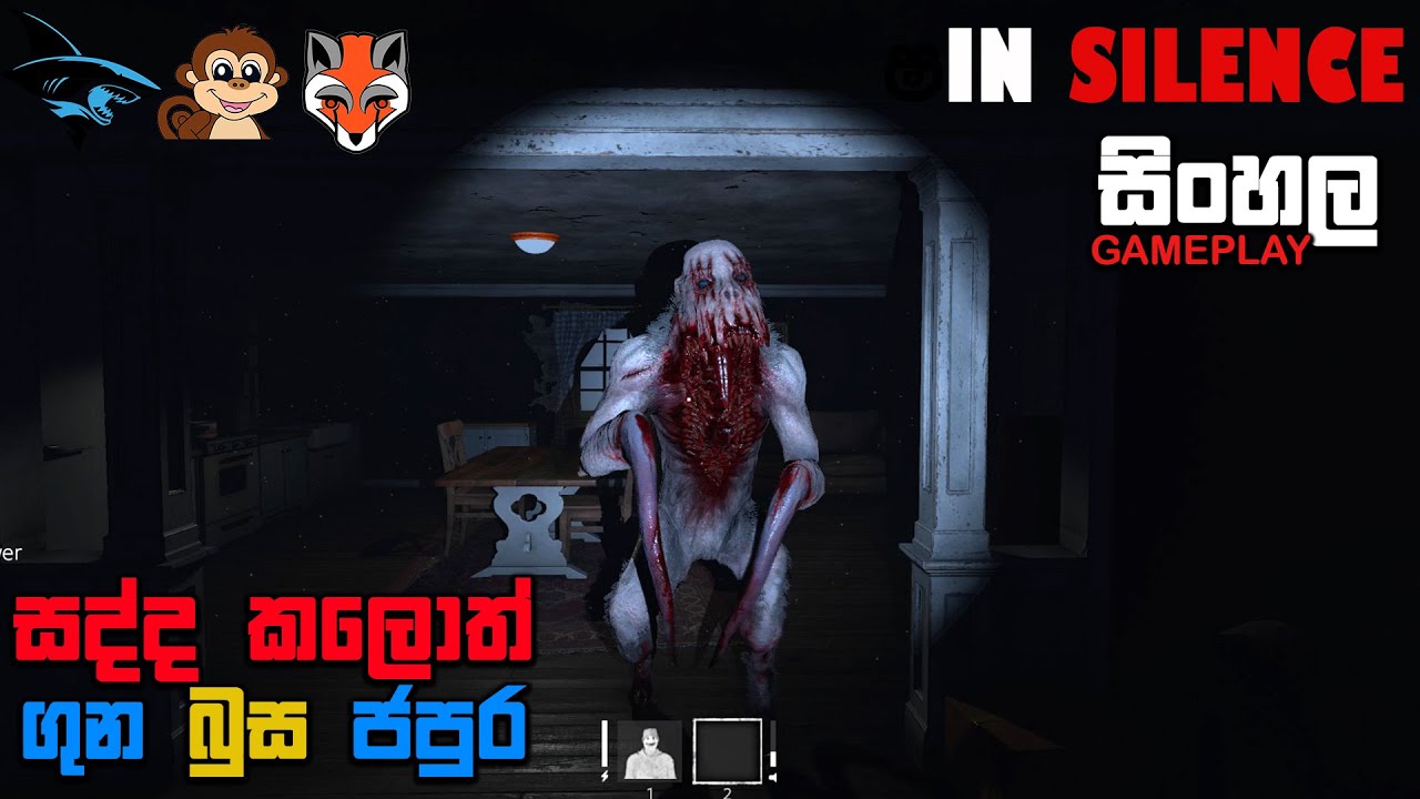 IN SILENCE SINHALA GAMEPLAY || MAKE SOUNDS YOU ARE GONE