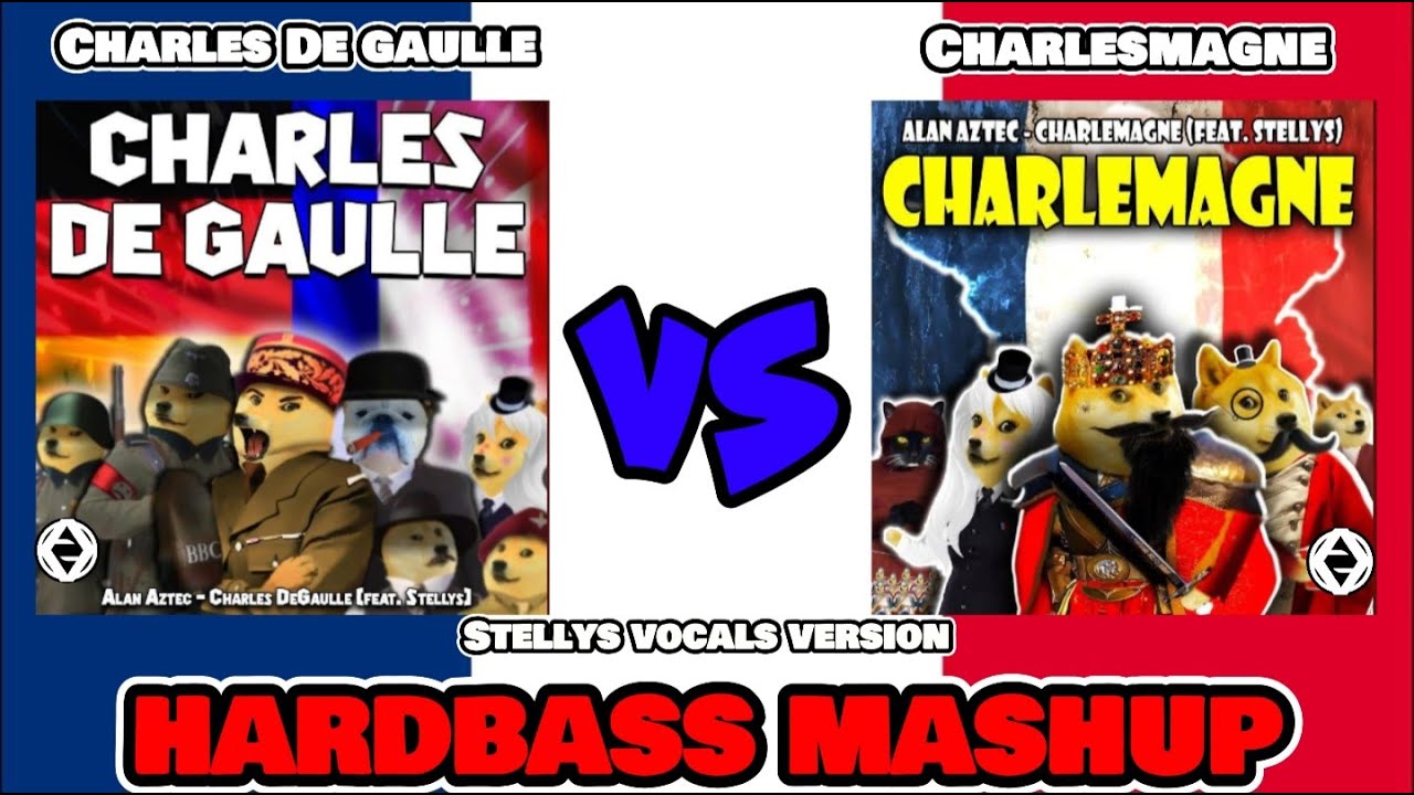 Alan Aztec - Charlemagne VS Charles DeGaulle [HARDBASS MASHUP] [60FPS]