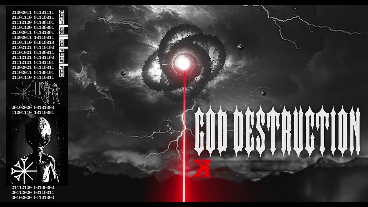 GOD DESTRUCTION // K (2025)