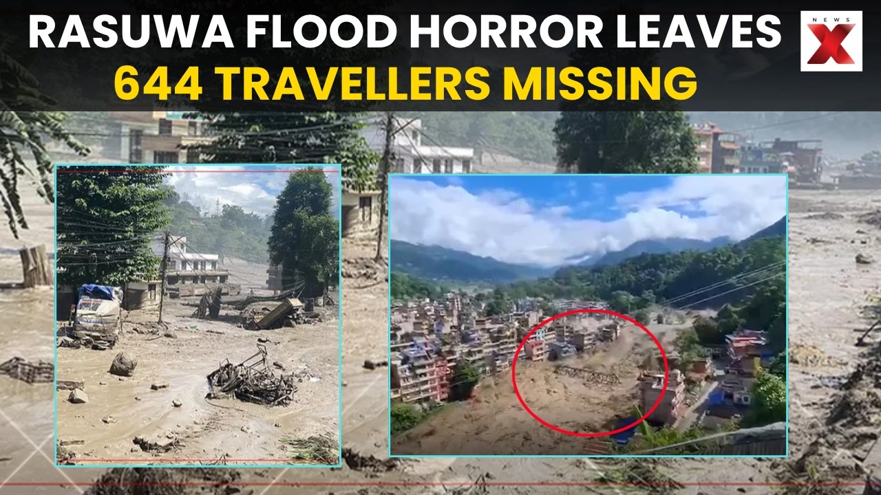 Nepal Flash Floods: 644 Tourists Missing In Rasuwa, 178 Indians Unaccounted For | NewsX