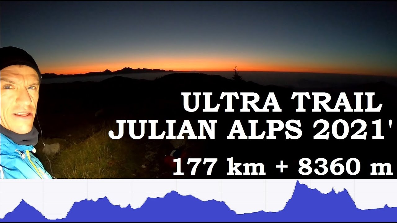 Best of Ultra Trail Julian Alps 2021': 177 km + 8360 m: terepfutó verseny a Júliai Alpokban