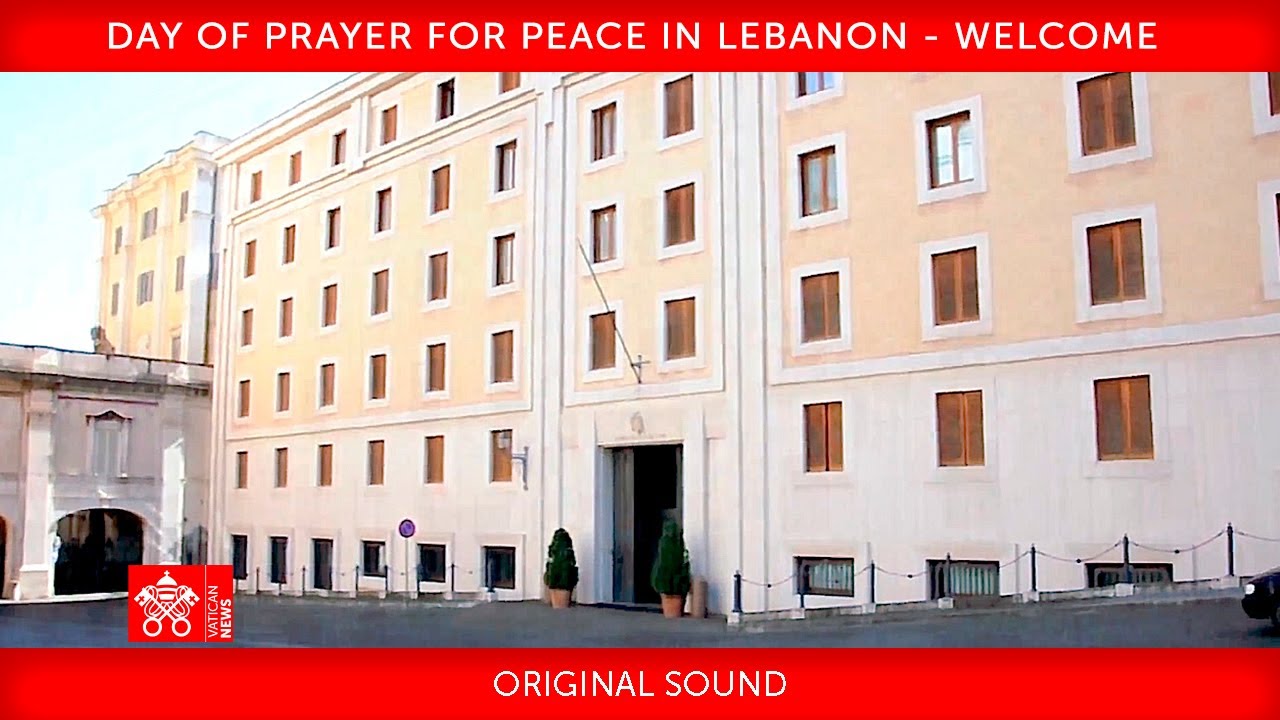 Day of Prayer for Peace in Lebanon - Welcome 1 July 2021 Pope Francis
