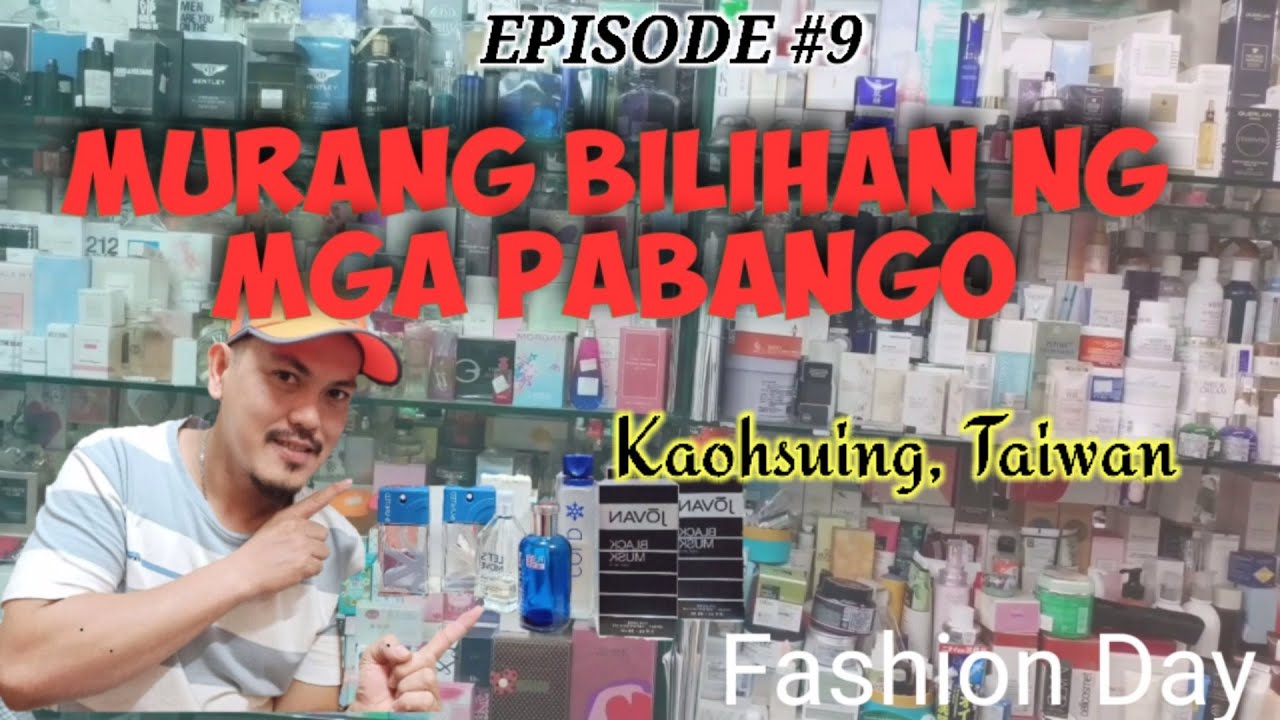 Where to buy a cheaper Perfume. Murang Bilihan ng Pabango sa Kaohsiung City, Taiwan