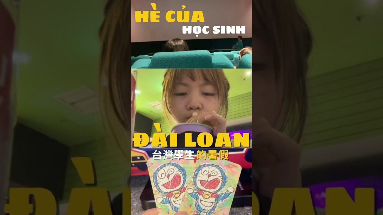 H&egrave; của học sinh Đ&agrave;i Loan sẽ l&agrave;m g&igrave; ? #暑假 #vietnam #越南 #台灣 #dailoan #daibac #hocsinh #nghihe #taiwan