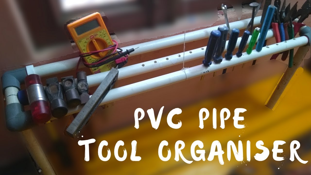 DIY- How to make a tool organiser using pvc pipe at home