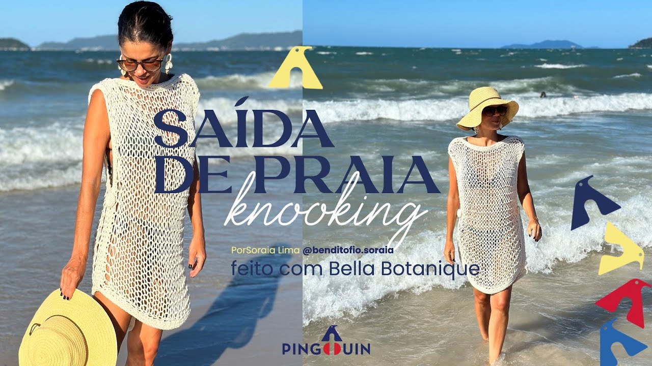 Passo a passo da Saída de praia feita com a técnica do Knooking com o fio Bella Botanique