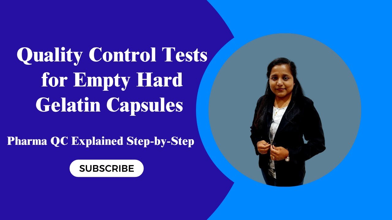 Quality Control Tests for Empty Hard Gelatin Capsules | Pharma QC Explained Step-by-Step #Capsules