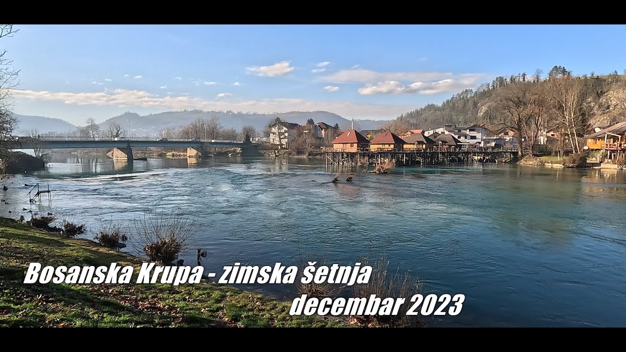 Zimska šetnja Bosanskom Krupom (12/2023) - Bosanska Krupa