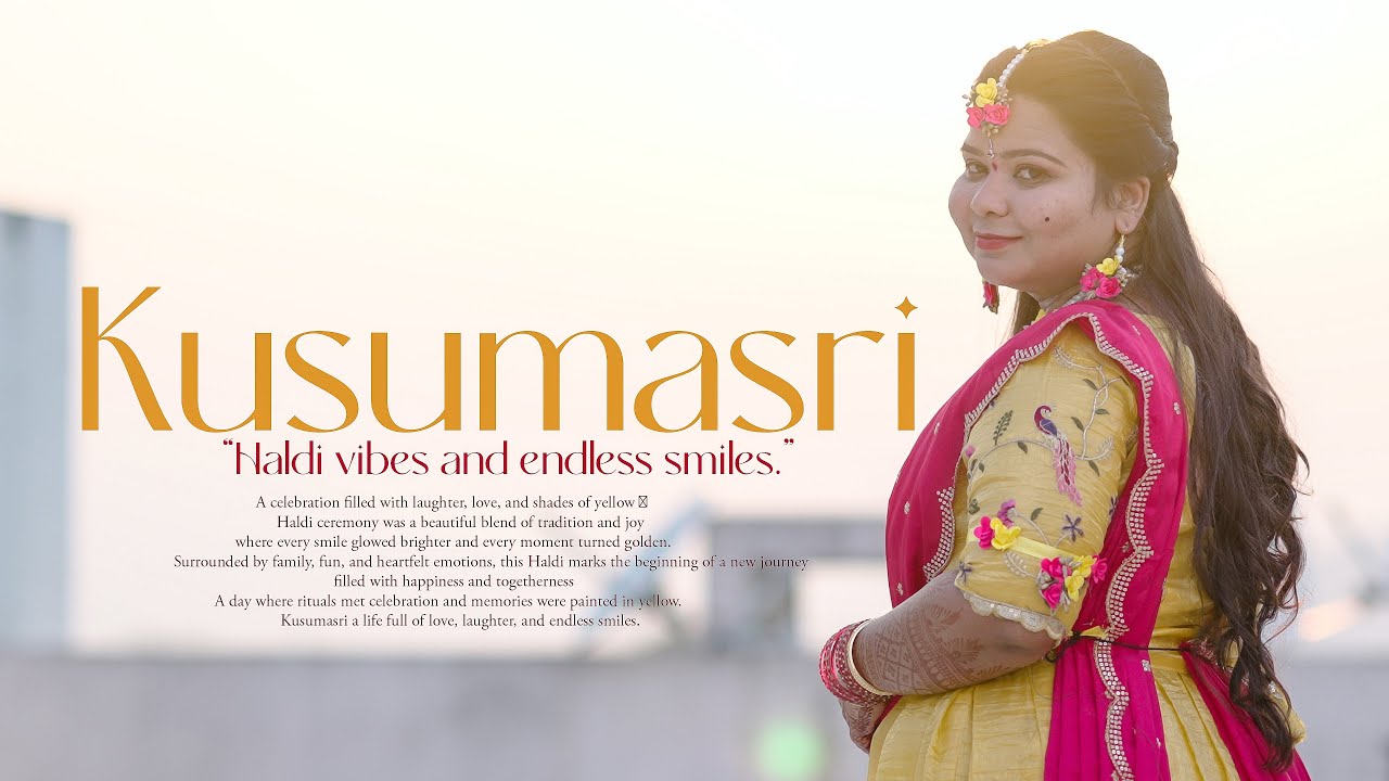 Kusumasri Haldi Teaser | Wedding Celebrations | Fun, Love & Traditions | A Joyful Beginning |