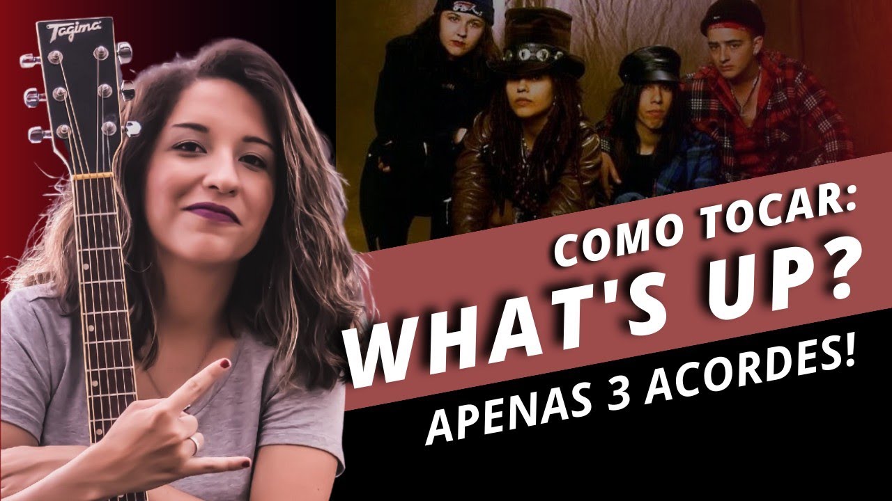 COMO TOCAR: What's Up? (4 Non Blondes) (aula simplificada - para iniciantes)