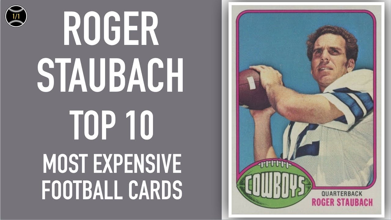 Roger Staubach: Top 10 Most Expensive Football Cards Sold on Ebay (March - May 2019)