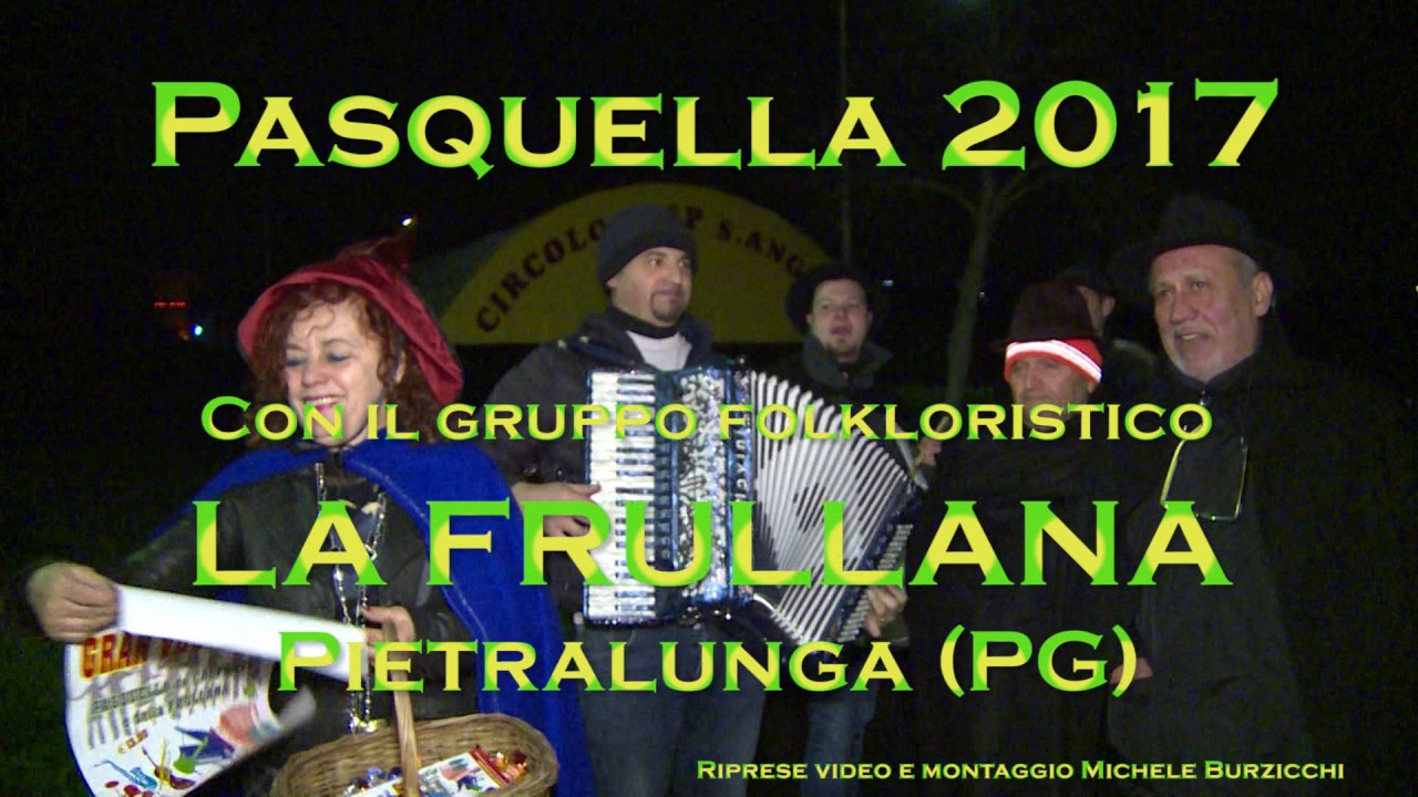 20170105 pasquella frullana 2017 parte1di2