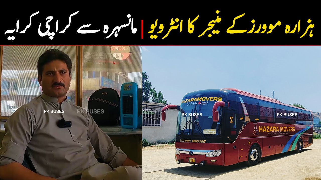 Hazara Movers Manager Interview & Mansehra to Karachi Bus Fare & Booking Details |  @PK BUSES ​