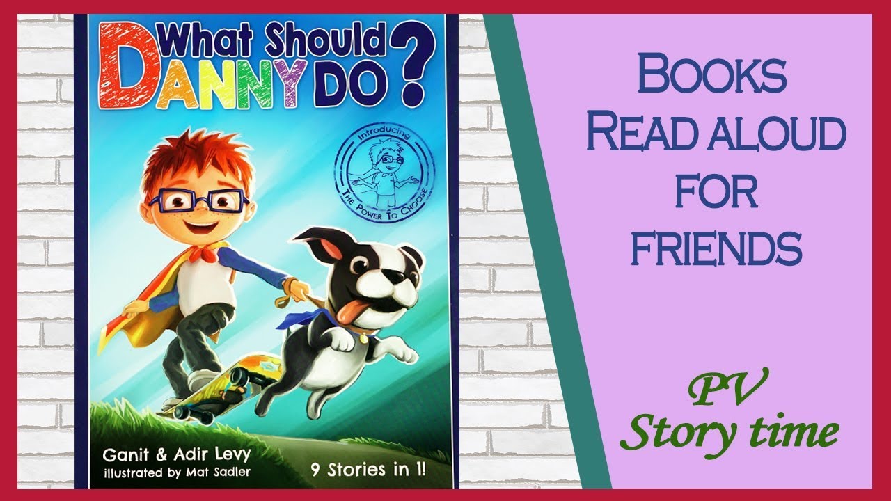 🦸‍♂️ What should DANNY do? By Ganit & Adir Levy - Children's Books Read Aloud
