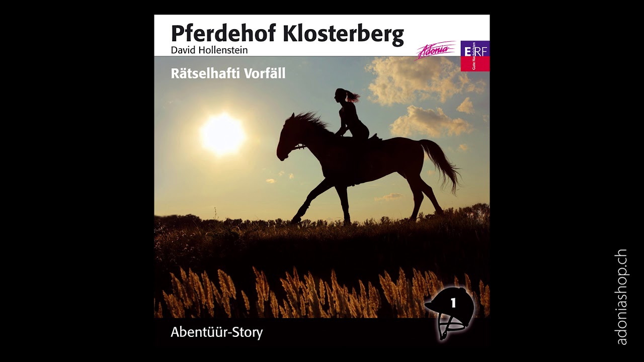Pferdehof Klosterberg 1 - R&auml;tselhafte Vorf&auml;ll &ndash; H&ouml;rprobe