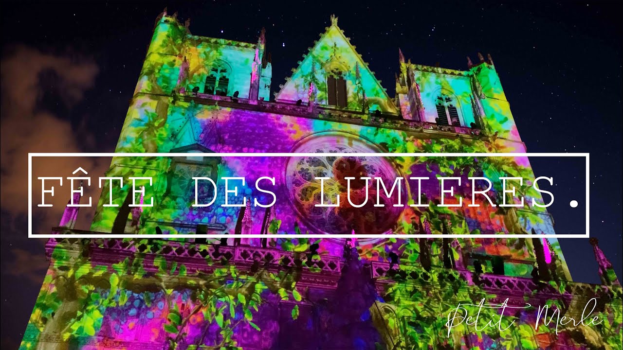 FÊTE DES LUMIÈRES 2019, LYON - 4K