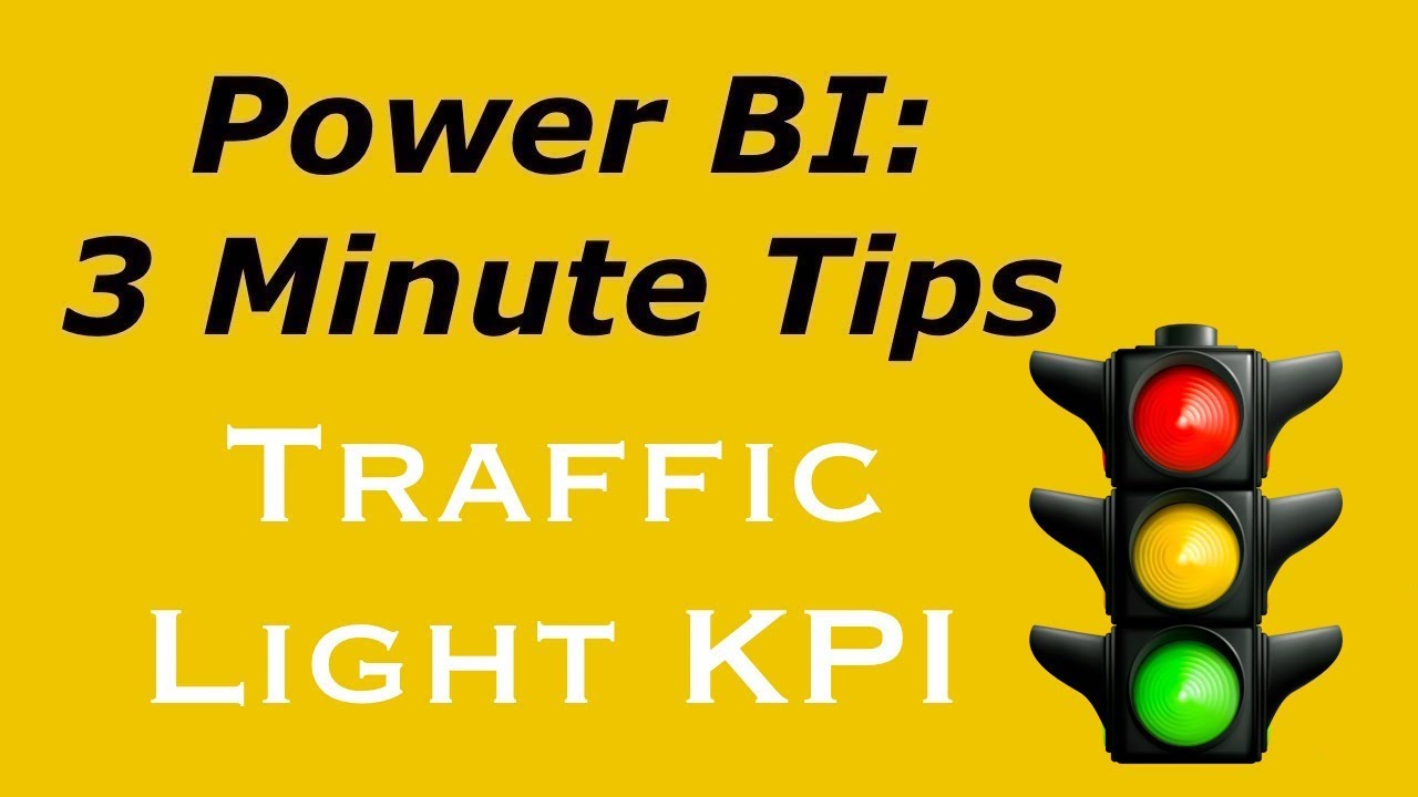 Power BI: 3-минутные советы — KPI светофора