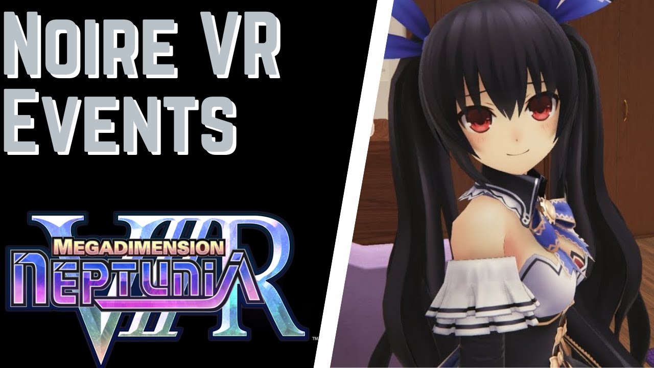 Megadimension Neptunia VIIR - All Noire VR Events English
