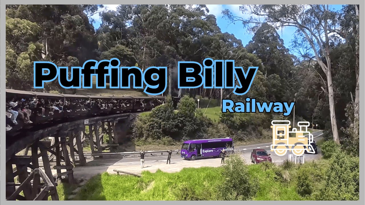 Top Rated Tourist Attractions in Melbourne, Australia: Puffing Billy Railway in 4K 澳洲墨爾本︰普芬比利蒸汽火車