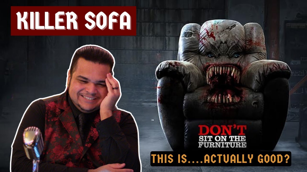 Is Killer Sofa Actually Good? | Bad Movie Review