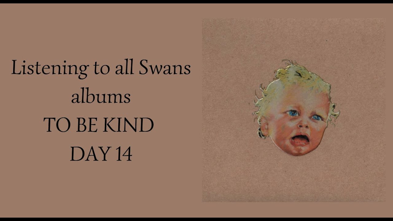 Swans - To Be Kind ALBUM REACTION